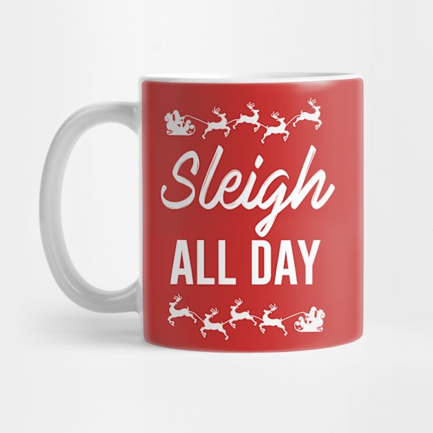 Sleigh All Day by kathleenjanedesigns